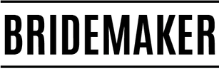BRIDEMAKER