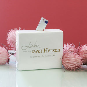 Hochglanz Spardose mit romantischen Spruch